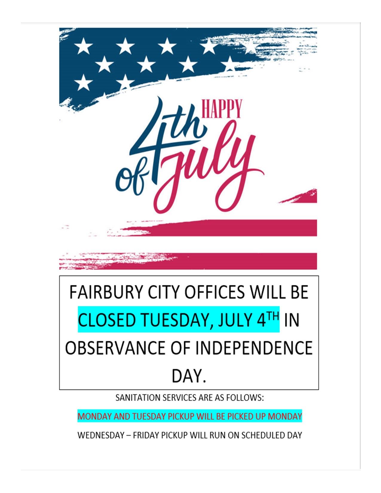 JULY 4th HOLIDAY CLOSURE
